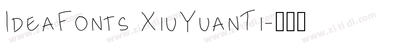 IdeaFonts XiuYuanTi字体转换